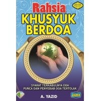 RAHSIA KHUSYUK BERDOA